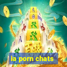 ia porn chats